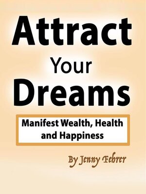 cover image of Attract Your Dreams